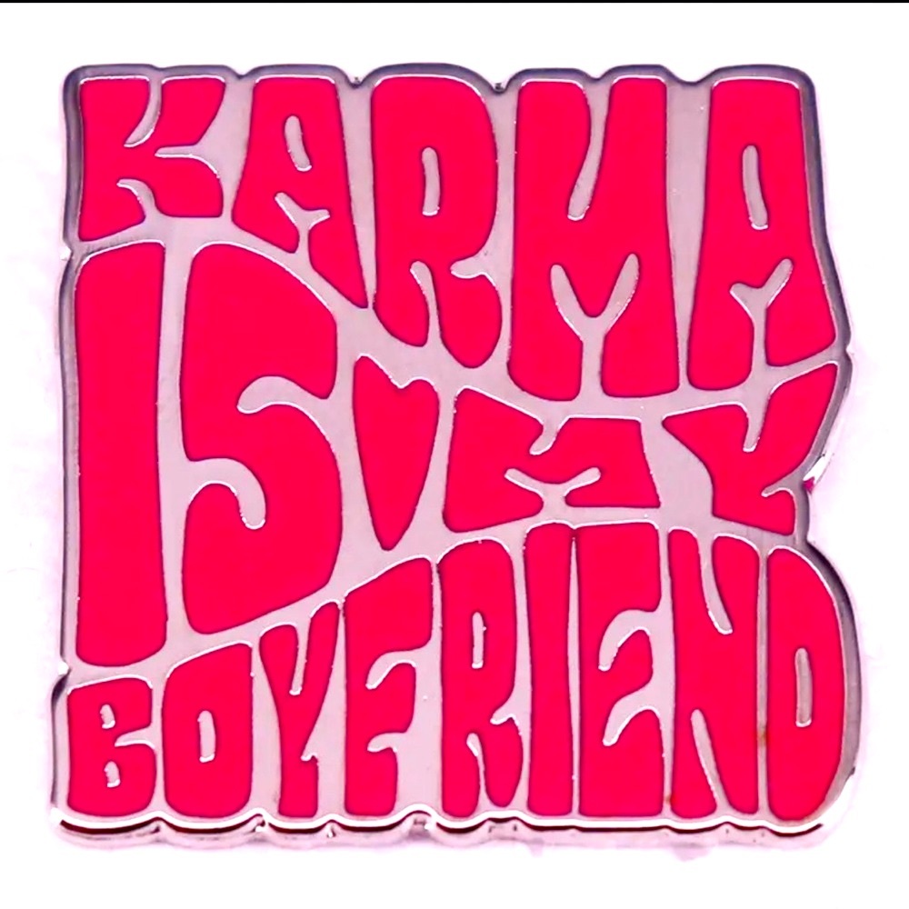 NEW! Karma Is My Boyfriend Brooch Pin Taylor Swiftie